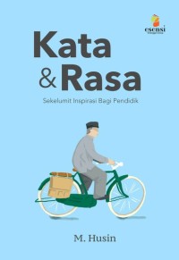 Kata & Rasa Sekelumit Inspirasi Bagi Pendidik