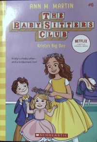 Kristy's big day: the baby sitters club #6