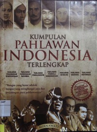 Kumpulan Pahlawan Indonesia Terlengkap