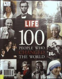 Life 100 People Who Changed The World