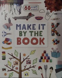 Make it by the book: 80 craft projects