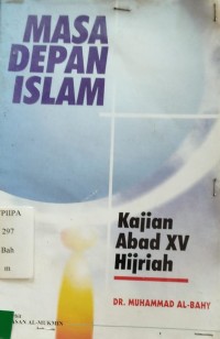 Masa Depan Islam Kajian Abad xv Hijriah