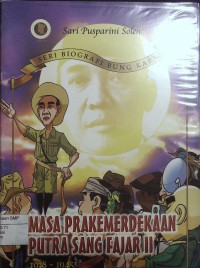 Masa Prakemerdekaan Putra Sang Fajar II 1938-1945