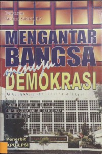 Mengantar Bangsa Menuju Demokrasi