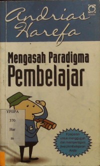 Mengasah Paradigma  Pembelajar