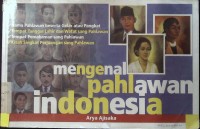 Mengenal Pahlawan Indonesia