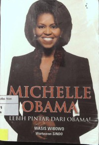 Michelle Obama Lebih Pintar Dari Obama!