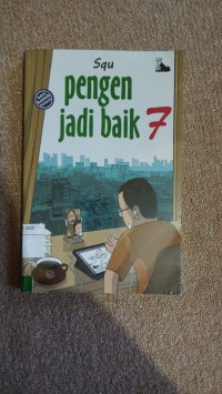 Pengen jadi baik #7