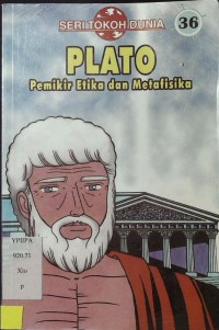 Plato: Pemikir Etika dan Metafisika