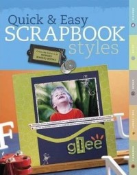 Quick & Easy Scrapbook Styles