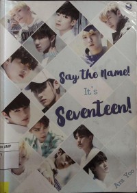 Say The Name! It's Seventeen!