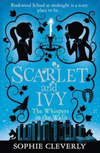 Scarlet and Ivy #2: The Whispers In The Walls