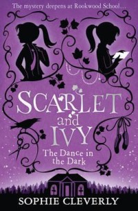 Scarlet and Ivy #3: The Dance In The Dark