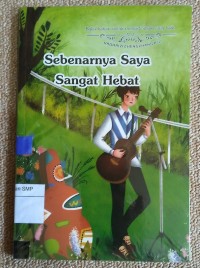 Sebenarnya Saya Sangat Hebat