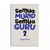 Semua murid semua guru #2