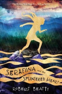 Serafina and The Splintered Heart