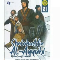 Shalahuddin Al-Ayyubi#1: Rahim Sang Pembebas