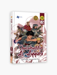 Shalahuddin Al-Ayyubi #2 Sebuah Langkah