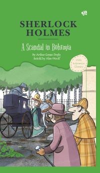 Sherlock Holmes: a scandal in Bohemia