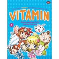 Vitamin #1: Menjaga Kesehatan Tubuh dan Hati yang Kuat