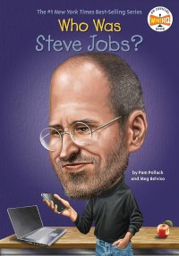 Who Was : Steve Jobs?