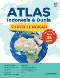 Atlas Indonesia & Dunia super lengkap edisi terupdate peta 38 provinsi terbaru