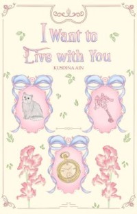 I Want to Live with You