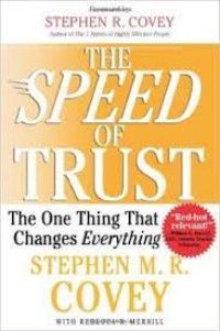 The speed of trust: satu hal yang mengubah segalanya