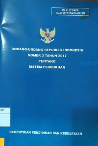 Undang-Undang Republik Indonesia Nomer 3 Tahun 2017 tentang Sistem Perbukuan